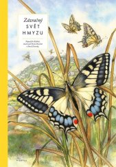 kniha Zázračný svět hmyzu, Albatros 2023
