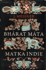 kniha Bhárat Máta - Matka Indie, SNPL 1958