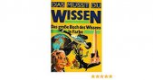 kniha Das musst du Wissen Das grosse Buch des Wissens in Farbe, Zweiburgen Verlag 1990