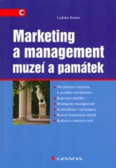kniha Marketing a management muzeí a památek, Grada 2005