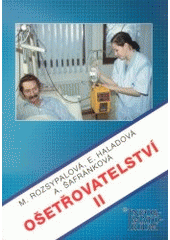 kniha Ošetřovatelství II pro 2. ročník středních zdravotnických škol, Informatorium 2002