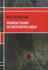 kniha Proměny šikany ve světě nových médií, Ostravská univerzita, Filozofická fakulta 2010