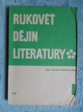 kniha Rukověť dějin literatury pro 1. ročník středních škol, SPN 1972
