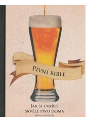 kniha Pivní bible, Mladá fronta 2012