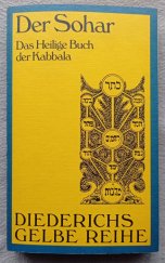 kniha Der Sohar Das Heilige Buch der Kabbala - Svatá kniha kabaly, Eugen Diederichs 1986