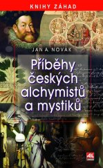 kniha Příběhy českých alchymistů a mystiků Knihy záhad, Alpress 2023