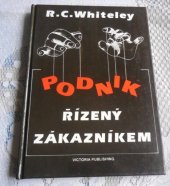 kniha Podnik řízený zákazníkem, Victoria Publishing 1994