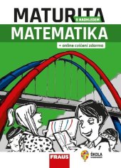 kniha Maturita s nadhledem Matematika, Fraus 2025