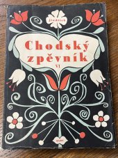 kniha Jindřichův chodský zpěvník VI. zpěvem k srdci, KLHU 1953