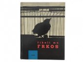 kniha Říkali mu Frkos Pro malé čtenáře, SNDK 1963