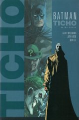 kniha Batman - Ticho 2., BB/art 2004