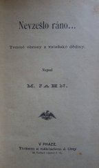 kniha Nevzešlo ráno-- temné obrazy z valašské dědiny, J. Otto 1898