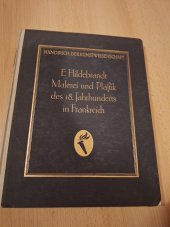 kniha Malerei und Plastik des 18. Jahrhunderts in Frankreich. Handbuch der Kunstwissenschaft, Akademische Verlagsgesellschaft Athenaion 1924