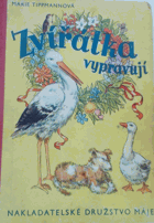 kniha Zvířátka vypravují, Nakladatelské družstvo Máje 1942