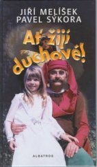 kniha Ať žijí duchové!, Albatros 2002