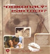 kniha Jak "dokonalý" je váš partner? 50 způsobů, jak poznat svoji lásku, Fortuna Libri 2005