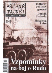 kniha Přísně tajné! literatura faktu : pohledy do zákulisí historie, války, bitvy, armády, aféry, skandály, špionáž ...., Pražská vydavatelská společnost 2006