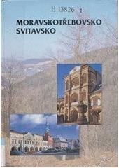 kniha Moravskotřebovsko Svitavsko, Muzejní a vlastivědná společnost v Brně 2002