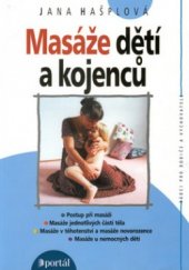kniha Masáže dětí a kojenců, Portál 2000