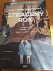 kniha Ztracený rok Tři sestřenice dva kontinenty jedno strašlivé tajemství , Argo 2023