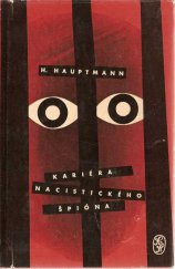 kniha Kariéra nacistického špióna, Svobodné slovo 1960