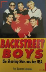 kniha Backstreet Boys Die Shooting-Stars aus den USA, Econ 1996