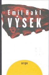 kniha Výsek Výběr fejetonů, které vznikaly pro rubriku Pavlač magazínu Čilichili v letech 2005 -2016, Argo 2018