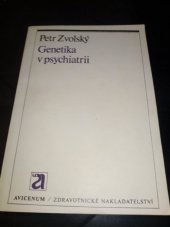 kniha Genetika v psychiatrii, Avicenum 1977