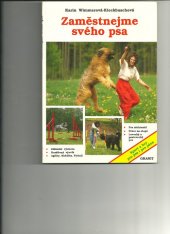 kniha Zaměstnejme svého psa, Granit 1993