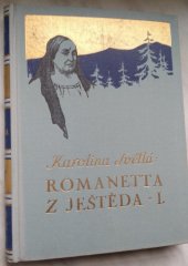 kniha Romanetta z Ještěda I., L. Mazáč 1939