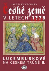 kniha České země v letech 1378-1437 Lucemburkové na českém trůně II., Libri 2008