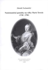 kniha Numismatické památky na války Marie Terezie (1740-1780), Česká numismatická společnost, pobočka v Hradci Králové 2009