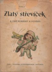 kniha Zlatý střevíček a jiné pohádky a pověsti, Ars 1945