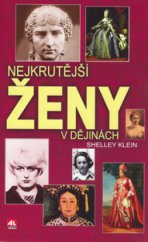 kniha Nejkrutější ženy v dějinách, Alpress 2006