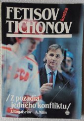 kniha Fetisov kontra Tichonov Z pozadia jedného konfliktu, Šport 1990