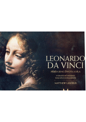kniha Leonardo Da Vinci Příběh jeho života a díla, CPress 2019