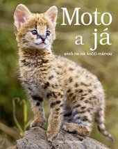 kniha Moto a já aneb na rok kočičí mámou, Egmont 2019