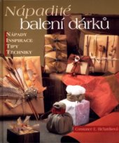 kniha Nápadité balení dárků nápady, inspirace, tipy, technika, BB/art 2004