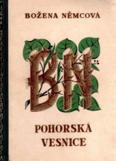 kniha Pohorská vesnice Povídka ze života lidu venkovského, L. Mazáč 1940