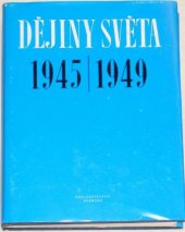 kniha Dějiny světa 1945-1949. [Sv.] 11, Svoboda 1988