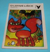 kniha O lstivé lišce [Výbor pohádek], Albatros 1981