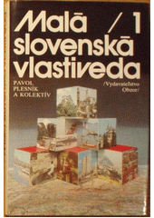kniha Malá slovenská vlastivěda 1., Obzor 1989