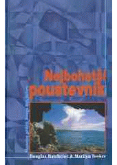 kniha Nejbohatší poustevník skutečný příběh Douga Batchelora, Advent-Orion 2002