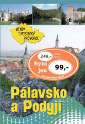 kniha Pálavsko a Podyjí, Ottovo nakladatelství 2010