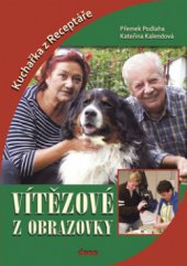 kniha Vítězové z obrazovky kuchařka Receptáře, Dona 2008