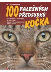 kniha Kočka 100 falešných předsudků, CPress 2012