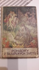 kniha Pohádky z tajuplných světů sbírka pěkných pohádek pro českou mládež, Eduard Weinfurter 1926