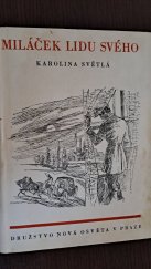 kniha Miláček lidu svého román, Nová osvěta 1949