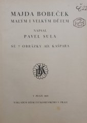 kniha Majda Bobeček, Dědictví Komenského 1926