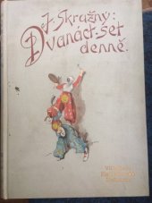 kniha Dvanáct set denně humoresky a satiry, Jos. R. Vilímek 1913